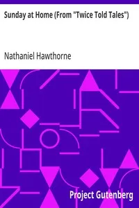 Sunday at Home (From "Twice Told Tales") — Nathaniel Hawthorne cover