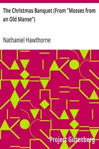 The Christmas Banquet (From "Mosses from an Old Manse") — Nathaniel Hawthorne cover