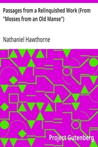 Passages from a Relinquished Work (From "Mosses from an Old Manse") cover