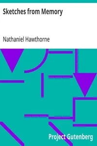 Sketches from Memory: (From: "The Doliver Romance and Other Pieces: Tales and Sketches") — Nathaniel Hawthorne cover