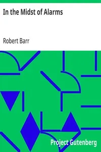 In the Midst of Alarms — Robert Barr cover