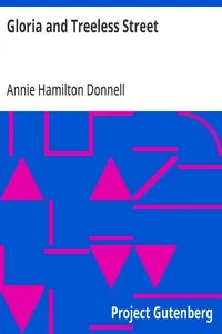 Gloria and Treeless Street — Annie Hamilton Donnell cover