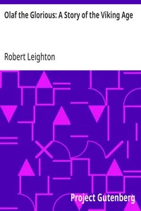 Olaf the Glorious: A Story of the Viking Age — Robert Leighton cover