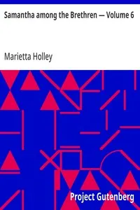 Samantha among the Brethren — Volume 6 — Marietta Holley cover