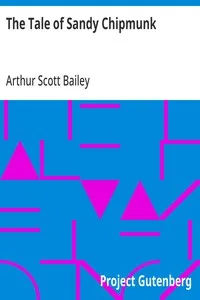 The Tale of Sandy Chipmunk — Arthur Scott Bailey cover