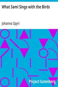 What Sami Sings with the Birds — Johanna Spyri cover