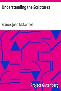 Understanding the Scriptures — Francis John McConnell cover