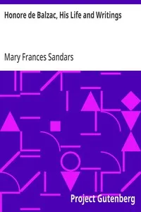 Honore de Balzac, His Life and Writings — Mary Frances Sandars cover