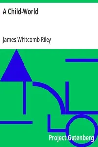 A Child-World — James Whitcomb Riley cover