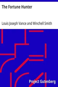 The Fortune Hunter — Louis Joseph Vance cover