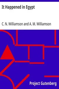 It Happened in Egypt — C. N. (Charles Norris) Williamson cover