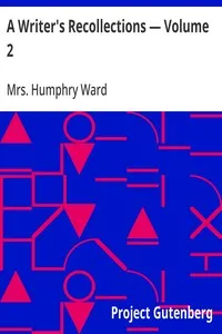 A Writer's Recollections — Volume 2 — Humphry, Mrs. Ward cover