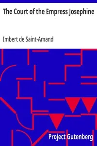 The Court of the Empress Josephine — Imbert de Saint-Amand cover