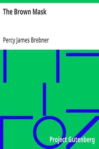 The Brown Mask — Percy James Brebner cover
