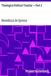 Theologico-Political Treatise — Part 2 — Benedictus de Spinoza cover