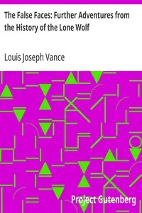 The False Faces: Further Adventures from the History of the Lone Wolf cover