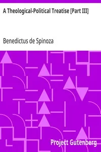 A Theological-Political Treatise [Part III] — Benedictus de Spinoza cover