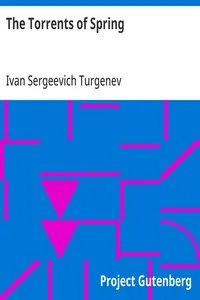 The Torrents of Spring — Ivan Sergeevich Turgenev cover