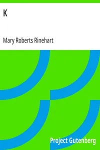K — Mary Roberts Rinehart cover