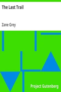 The Last Trail — Zane Grey cover