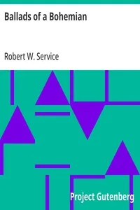 Ballads of a Bohemian — Robert W. (Robert William) Service cover