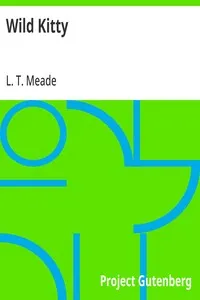 Wild Kitty — L. T. Meade cover