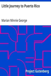 Little Journey to Puerto Rico: For Intermediate and Upper Grades — Marian Minnie George cover