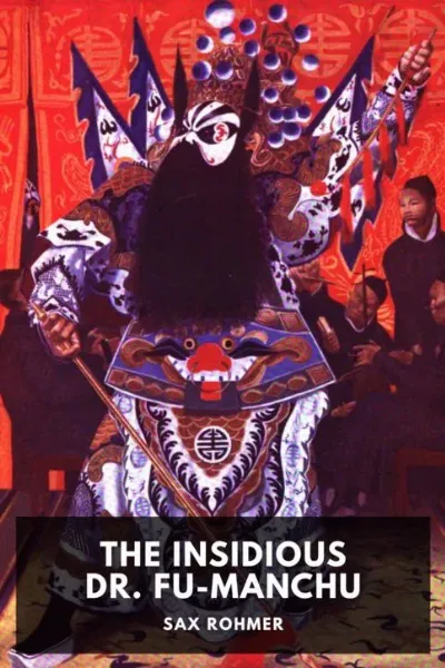The Insidious Dr. Fu-Manchu — Sax Rohmer cover