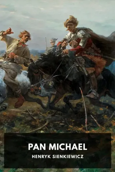 Pan Michael — Henryk Sienkiewicz cover