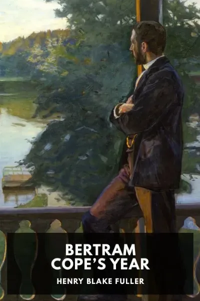 Bertram Cope’s Year — Henry Blake Fuller cover