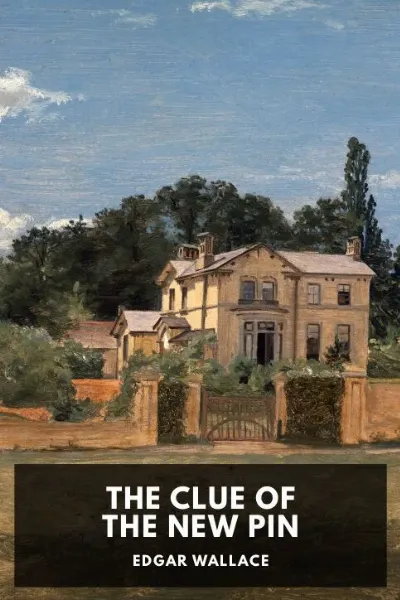 The Clue of the New Pin — Edgar Wallace cover