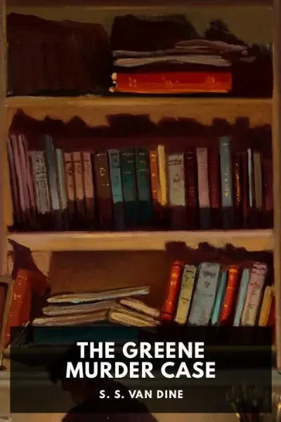 The Greene Murder Case — S. S. Van Dine cover