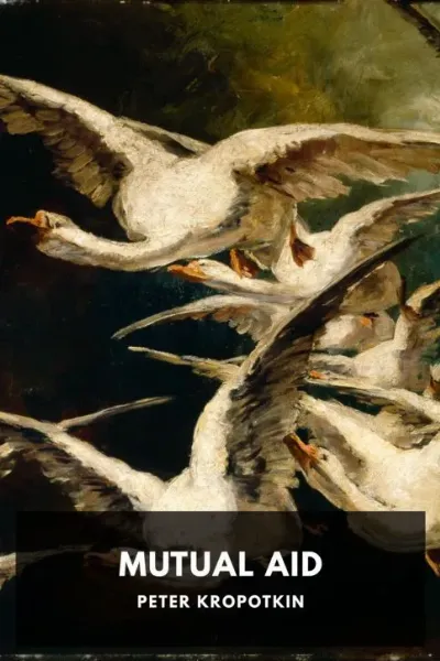 Mutual Aid — Peter Kropotkin cover