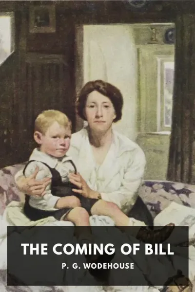 The Coming of Bill — P. G. Wodehouse cover