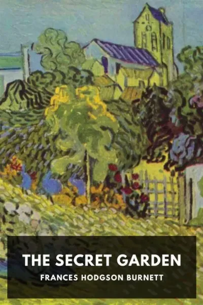 The Secret Garden — Frances Hodgson Burnett cover