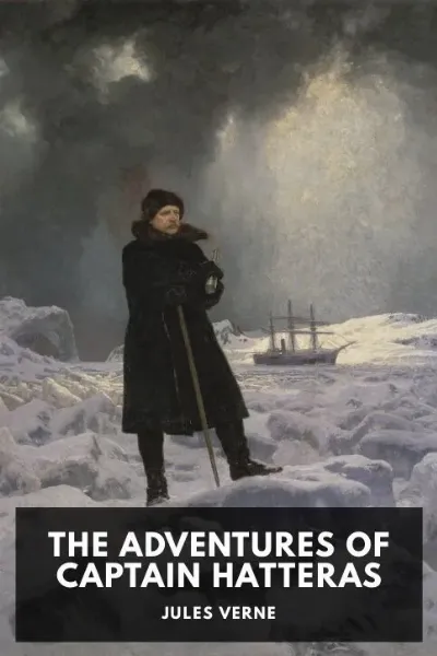 The Adventures of Captain Hatteras — Jules Verne cover