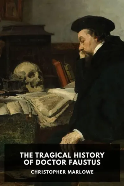 The Tragical History of Doctor Faustus — Christopher Marlowe cover