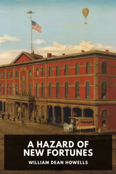 A Hazard of New Fortunes — William Dean Howells cover