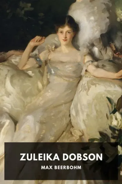 Zuleika Dobson — Max Beerbohm cover