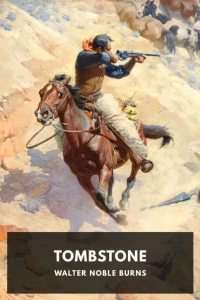 Tombstone — Walter Noble Burns cover