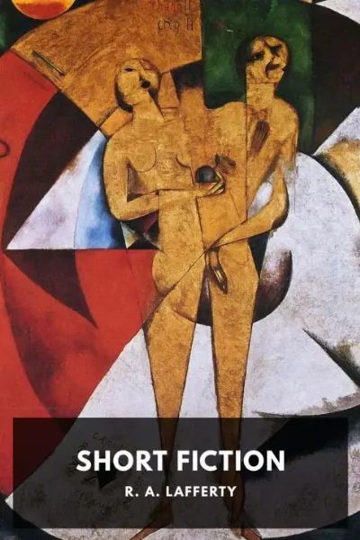 Short Fiction — R. A. Lafferty cover