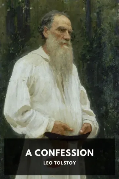 A Confession — Leo Tolstoy cover