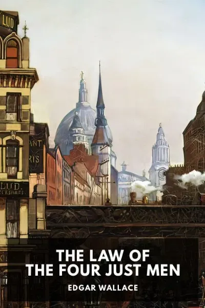The Law of the Four Just Men — Edgar Wallace cover