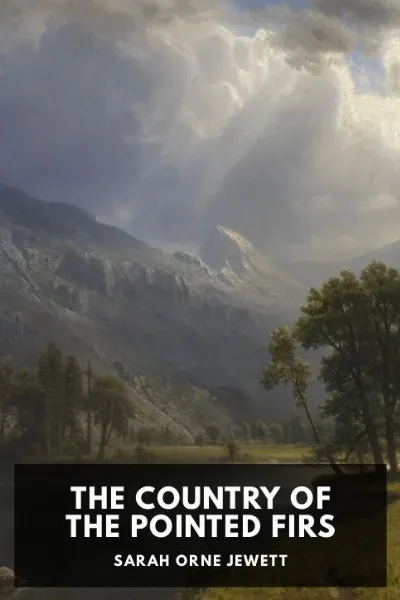 The Country of the Pointed Firs — Sarah Orne Jewett cover