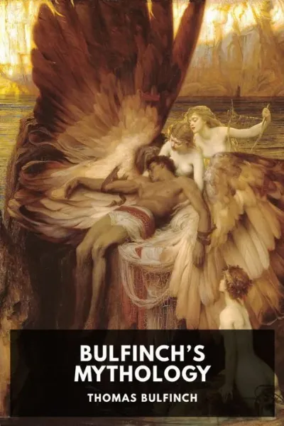 Bulfinch’s Mythology — Thomas Bulfinch cover