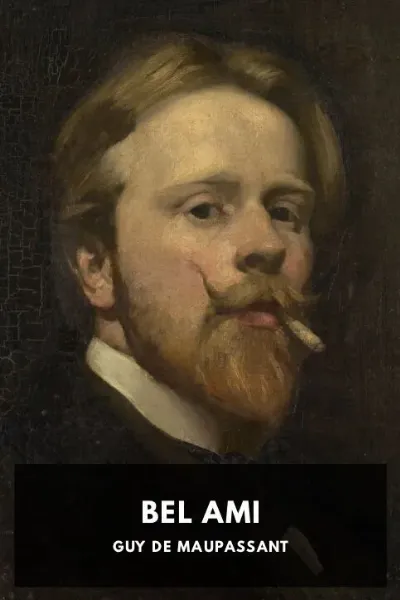 Bel Ami — Guy de Maupassant cover