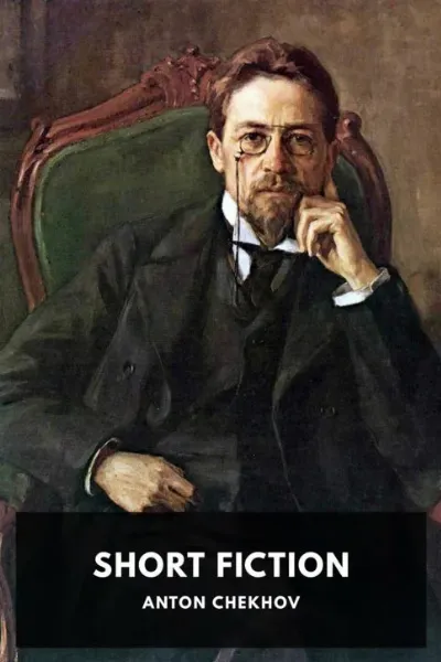 Short Fiction — Anton Chekhov cover