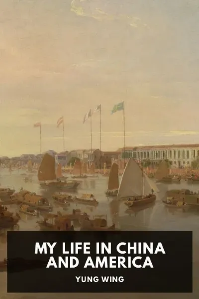 My Life in China and America cover