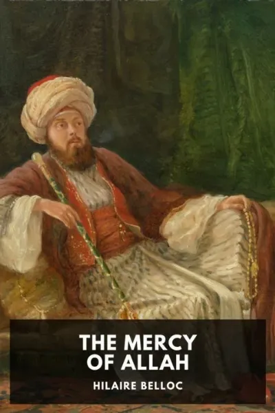 The Mercy of Allah — Hilaire Belloc cover