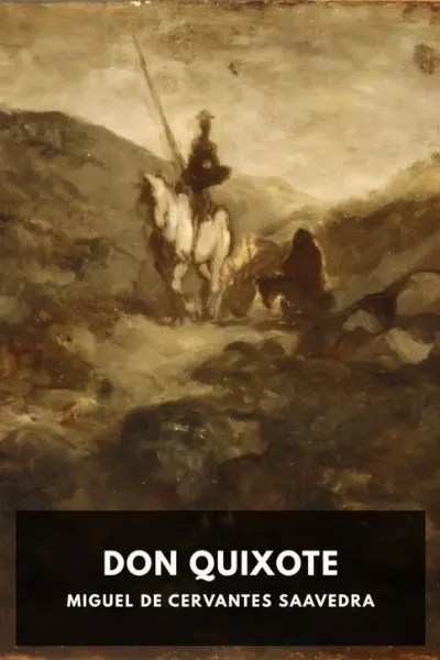 Don Quixote — Miguel de Cervantes Saavedra cover